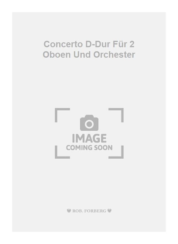 Concerto D-Dur Für 2 Oboen Und Orchester